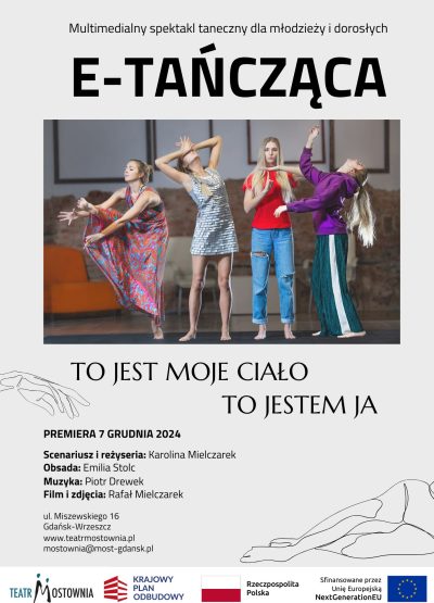 Teatr Mostownia w Gdańsku realizuje przedsięwzięcie Teatr Mostownia w Gdańsku realizuje przedsięwzięcie